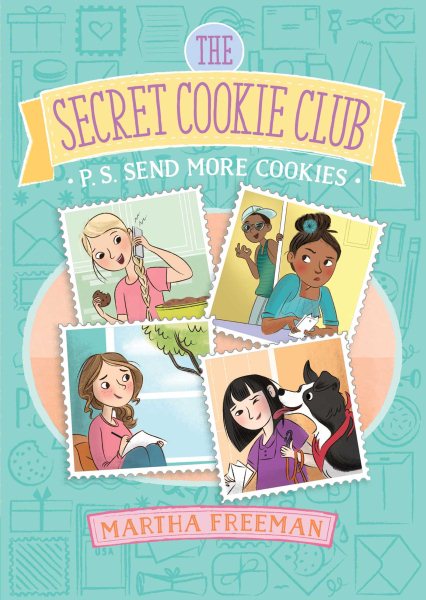 P.S. Send More Cookies (The Secret Cookie Club) cover