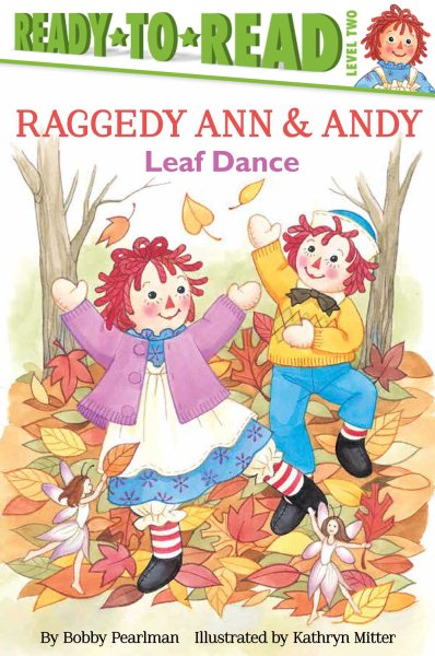 Leaf Dance: Ready-to-Read Level 2 (Raggedy Ann) cover