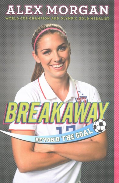 Breakaway: Beyond the Goal