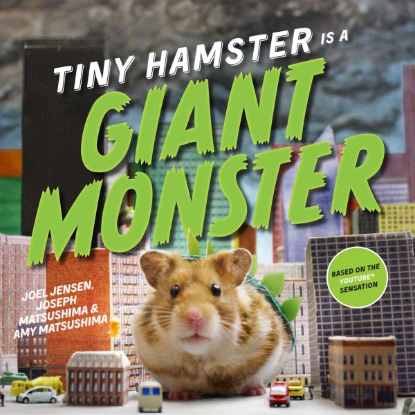Tiny Hamster Is a Giant Monster cover