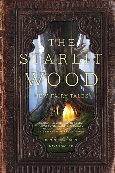 The Starlit Wood: New Fairy Tales cover
