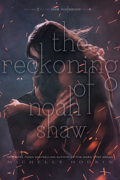 The Reckoning of Noah Shaw (2) (The Shaw Confessions) cover
