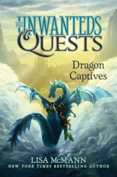 Dragon Captives (1) (The Unwanteds Quests) cover