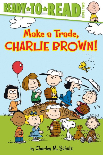 Make a Trade, Charlie Brown!: Ready-to-Read Level 2 (Peanuts) cover