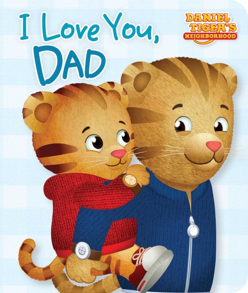 I Love You, Dad (Daniel Tiger's Neighborhood)