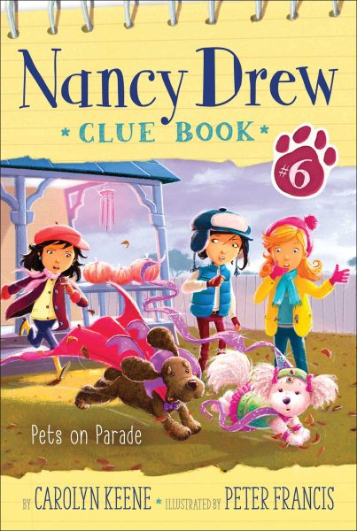 Pets on Parade (6) (Nancy Drew Clue Book) cover