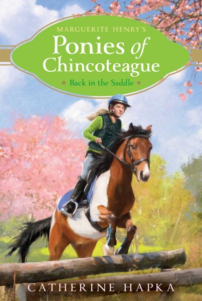 Back in the Saddle (7) (Marguerite Henry's Ponies of Chincoteague) cover