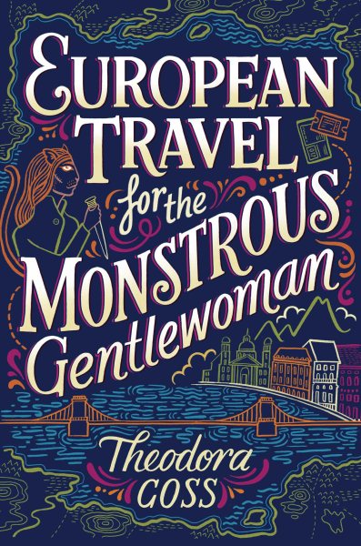 European Travel for the Monstrous Gentlewoman (2) (The Extraordinary Adventures of the Athena Club)