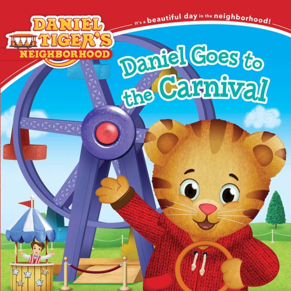 Daniel Goes to the Carnival (Daniel Tiger's Neighborhood) cover