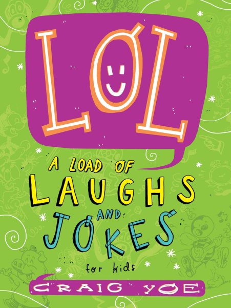 LOL: A Load of Laughs and Jokes for Kids cover