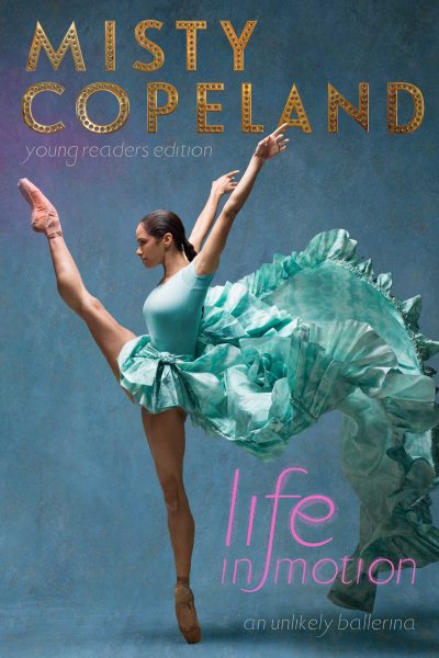 Life in Motion: An Unlikely Ballerina Young Readers Edition cover