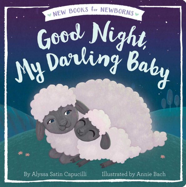 Good Night, My Darling Baby (New Books for Newborns) cover
