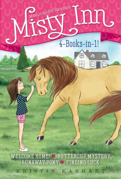 Marguerite Henry's Misty Inn 4-Books-in-1!: Welcome Home!; Buttercup Mystery; Runaway Pony; Finding Luck cover