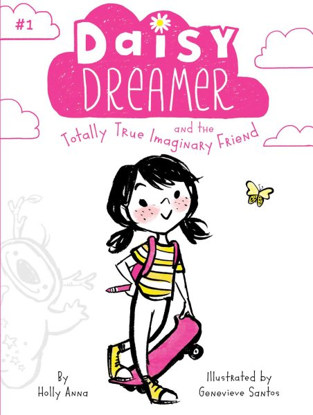 Daisy Dreamer and the Totally True Imaginary Friend (1) cover