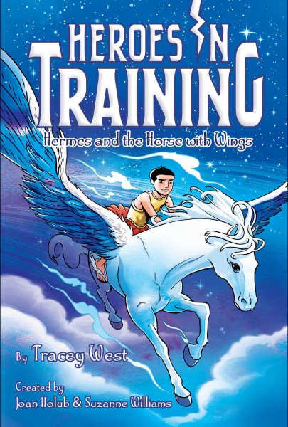 Hermes and the Horse with Wings (13) (Heroes in Training) cover