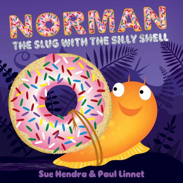 Norman the Slug with the Silly Shell cover