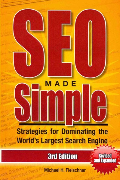 SEO Made Simple (Third Edition): Strategies for Dominating the World's Largest Search Engine cover
