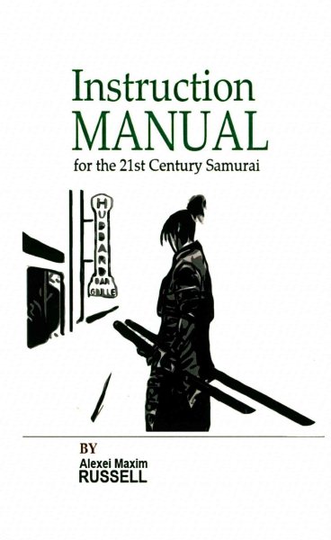 Instruction Manual for the 21st Century Samurai cover
