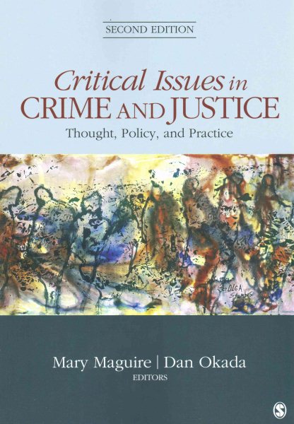 Critical Issues in Crime and Justice: Thought, Policy, and Practice cover