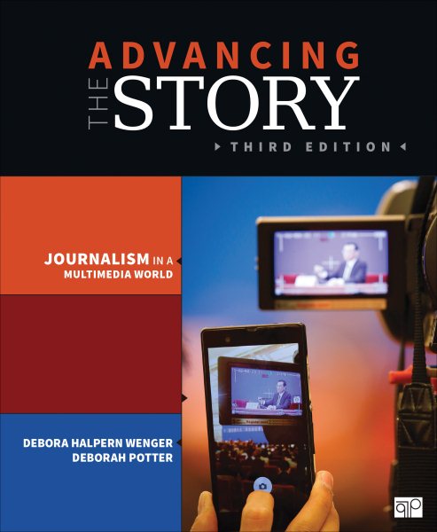 Advancing the Story: Journalism in a Multimedia World cover
