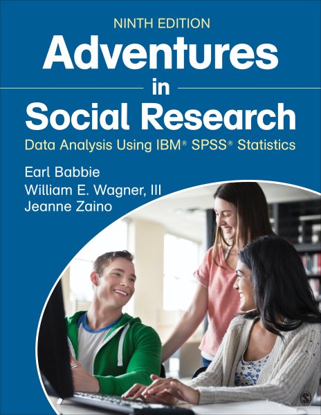 Adventures in Social Research: Data Analysis Using IBM® SPSS® Statistics cover