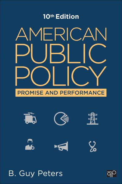 American Public Policy: Promise and Performance (Tenth Edition) cover