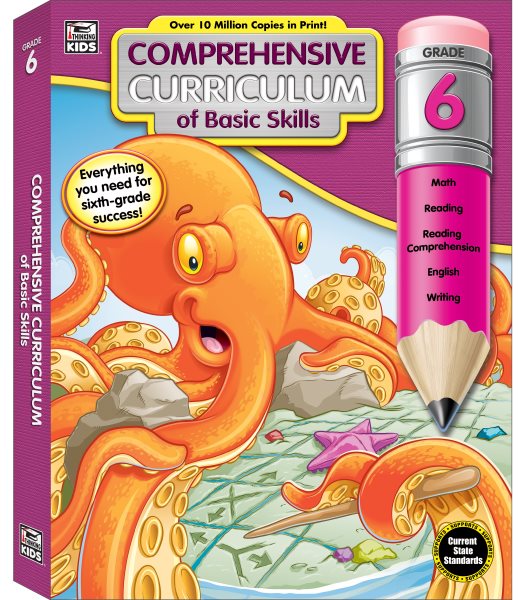 Comprehensive Curriculum of Basic Skills Sixth Grade Workbook—State Standards Lesson Plan and Activity Book for Math, Reading Comprehension, Writing (544 pgs)
