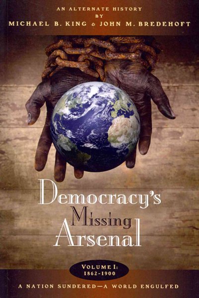 Democracy's Missing Arsenal cover