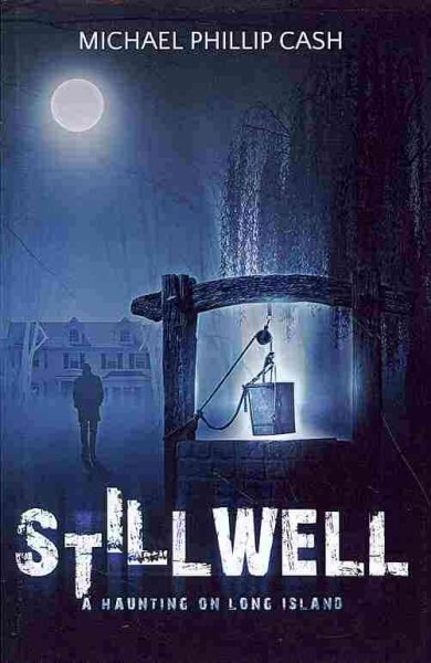 Stillwell: A Haunting on Long Island (A Haunting on Long Island Series) cover