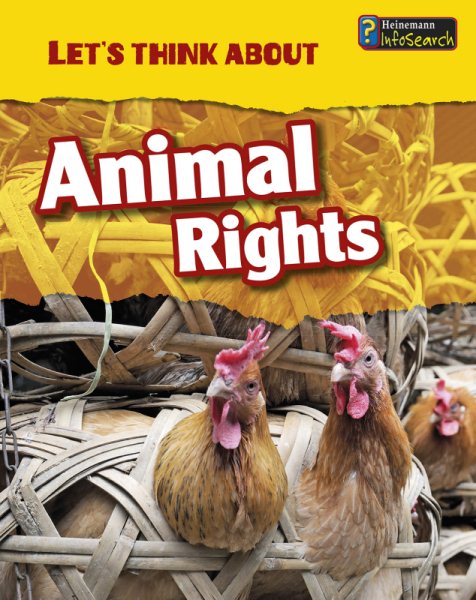 Let's Think About Animal Rights (Heinemann InfoSearch: Let's Think About) cover