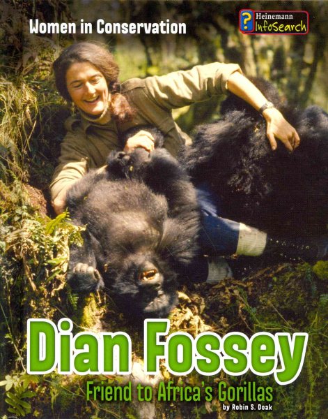 Dian Fossey: Friend to Africa's Gorillas (Women in Conservation) cover