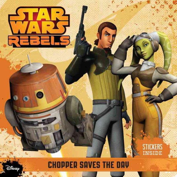 Star Wars Rebels Chopper Saves the Day cover