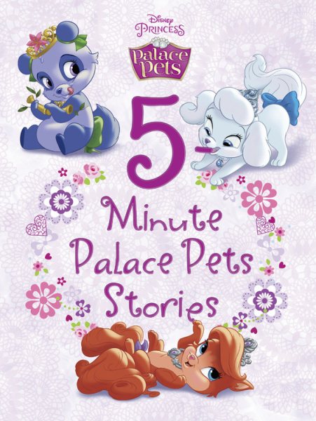 Palace Pets 5-Minute Palace Pets Stories (5-Minute Stories) cover