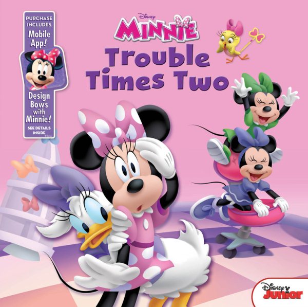 Minnie Bow-Toons Trouble Times Two: Purchase Includes Mobile App for iPhone and iPad! Design Bows with Minnie! cover