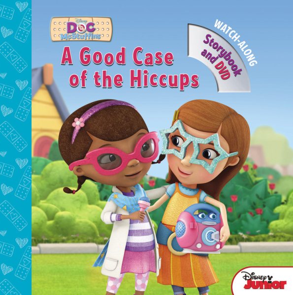 Doc McStuffins A Good Case of the Hiccups: Book with DVD cover