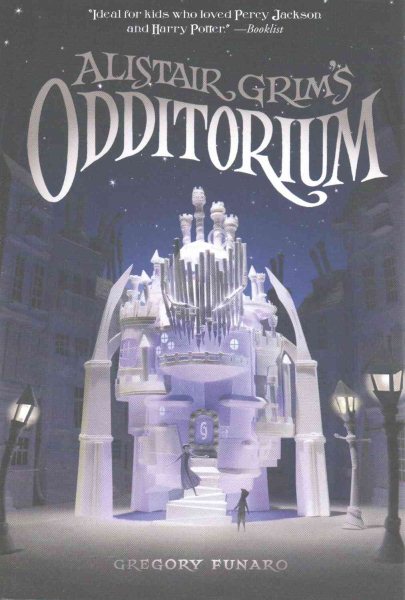 Alistair Grim's Odditorium (Alistair Grim, 1) cover