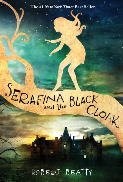 Serafina and the Black Cloak (The Serafina Series Book 1) cover
