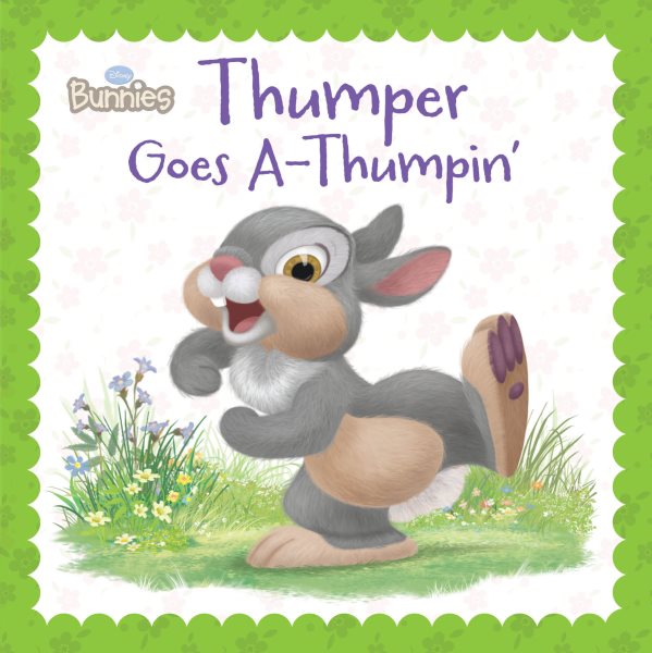 Disney Bunnies Thumper Goes A-Thumpin' cover