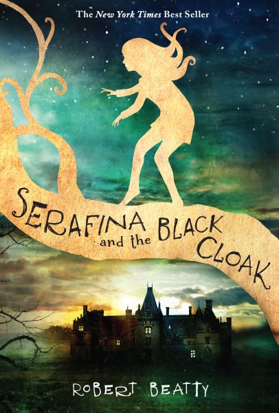 Serafina and the Black Cloak (The Serafina Series Book 1) (Serafina, 1) cover
