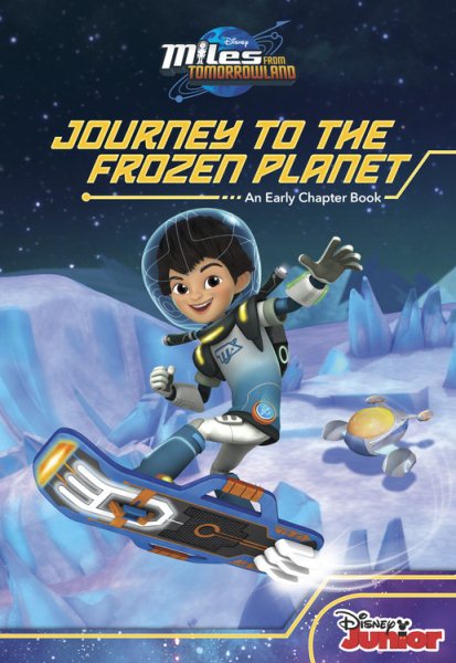 Miles From Tomorrowland Journey to the Frozen Planet cover