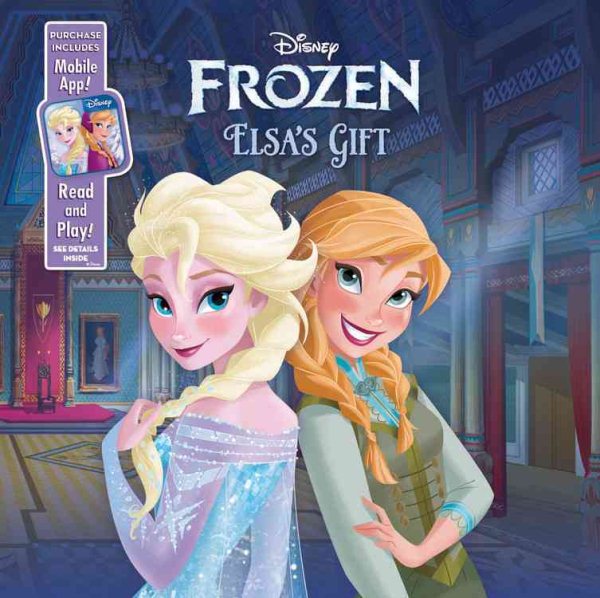 Elsa's Gift: Purchase Includes Mobile App! For iPhone & iPad (Disney Frozen) cover