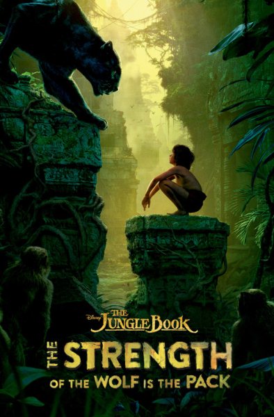 The Jungle Book: The Strength of the Wolf is the Pack cover