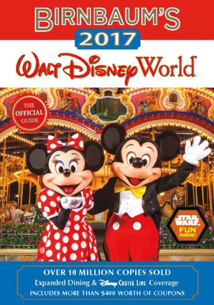 Birnbaum's 2017 Walt Disney World: The Official Guide (Birnbaum Guides) cover