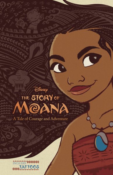 The Story of Moana: A Tale of Courage and Adventure cover
