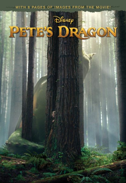 Pete's Dragon Junior Novel: With 8 Pages of Photos From The Movie! cover