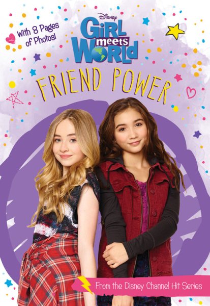 Girl Meets World Friend Power (Girl Meets World Junior Novel)