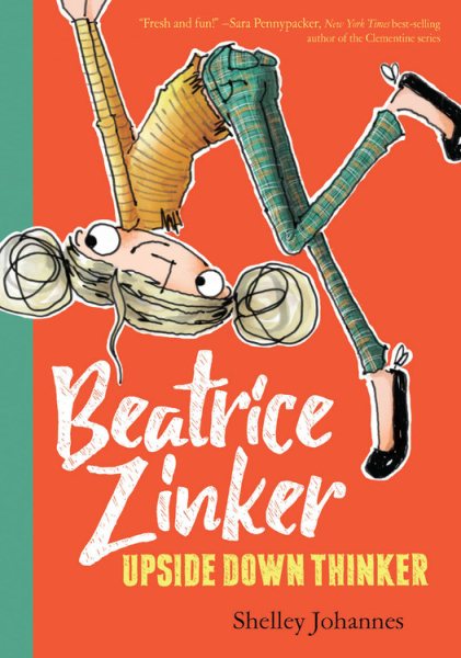 Beatrice Zinker, Upside Down Thinker (Beatrice Zinker, Upside Down Thinker, 1)
