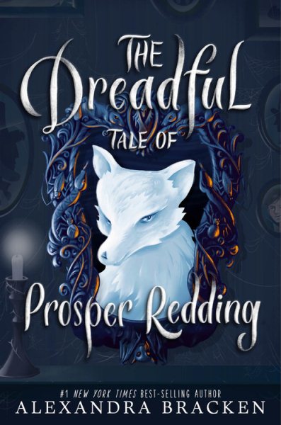 The Dreadful Tale of Prosper Redding (Prosper Redding, 1) cover