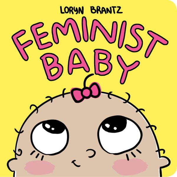 Feminist Baby (Feminist Baby, 4) cover
