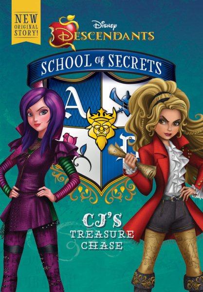 School of Secrets: CJ's Treasure Chase (Disney Descendants) (School of Secrets, 1) cover